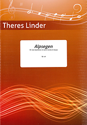 Alpsegen - 2 Alphörner F, Es-Horn, Violine, Klavier
